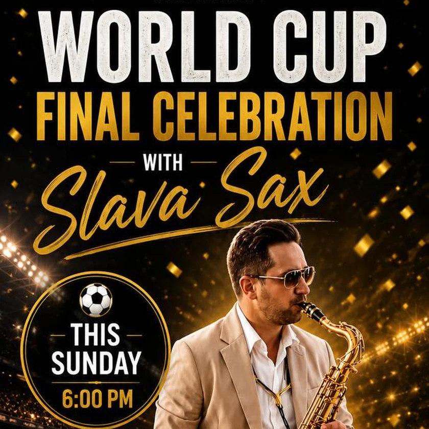 WORLD CUP FINAL CELEBRATION WITH SLAVA SAX in New York