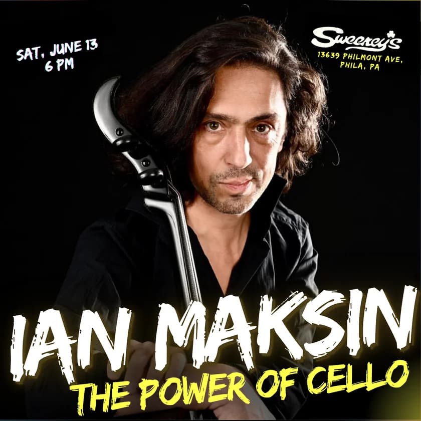 IAN MAKSIN - The Power of Cello in Philadelphia