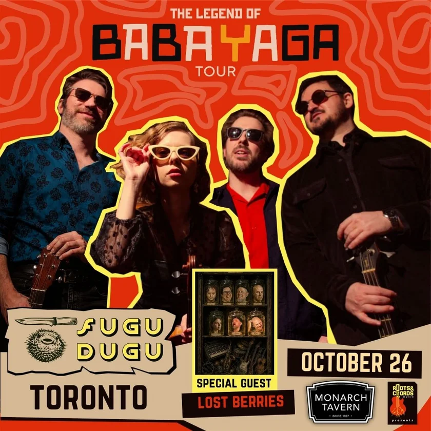 Fugu Dugu - The Legend of Baba Yaga: East Meets West  in Toronto