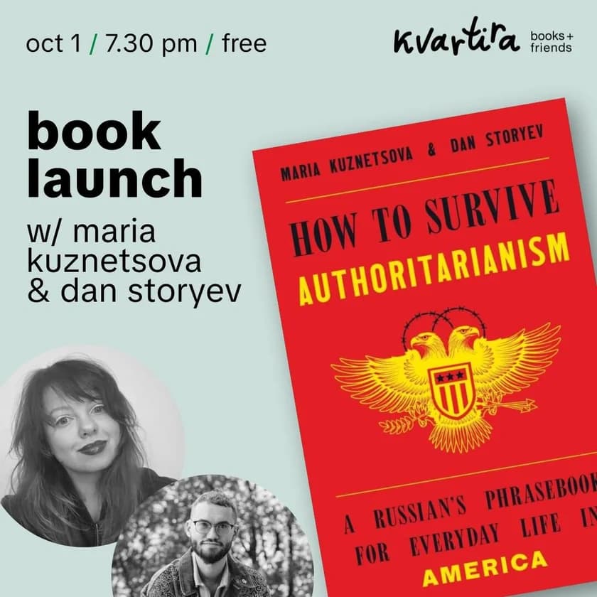 Book Presentation. How to Survive Authoritarianism: A Russian’s Phrasebook for Everyday Life in America в Нью-Йорке