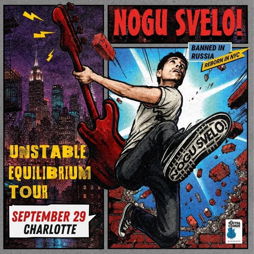 NOGU SVELO! UNSTABLE EQUILIBRIUM TOUR in Charlotte