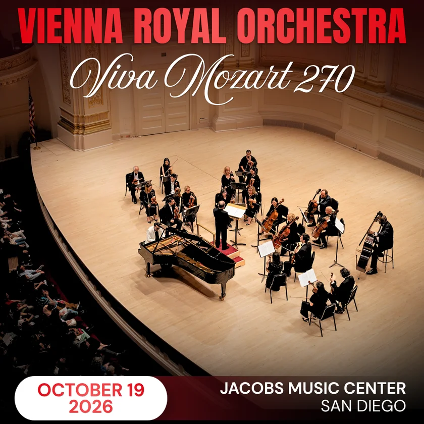 VIENNA ROYAL ORCHESTRA:VIVA MOZART 270 in San Diego