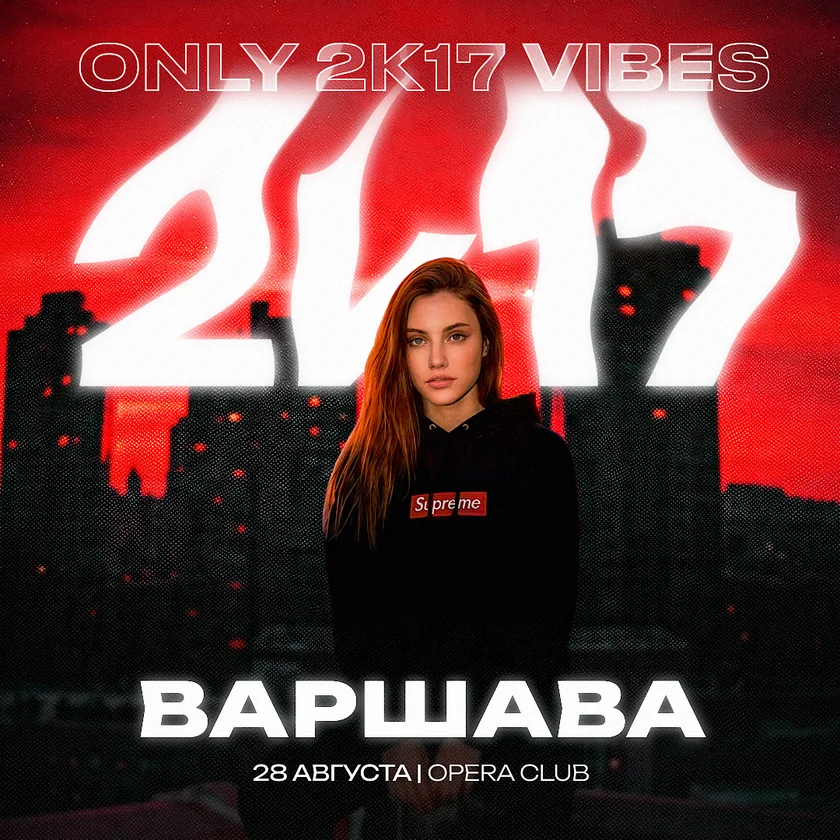 PARTY IN 2K17 STYLE | WARSAW in Warszawa