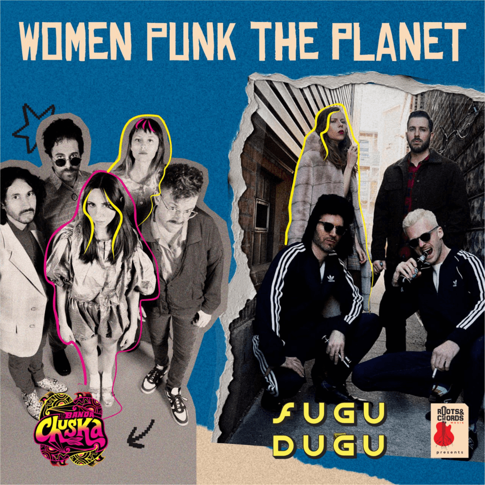 WOMEN PUNK THE PLANET (Fugu Dugu x La Banda Chuska)