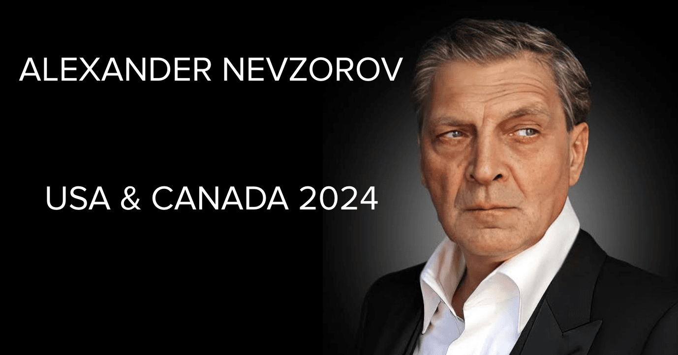 ALEXANDER NEVZOROV USA & CANADA TOUR 2024
